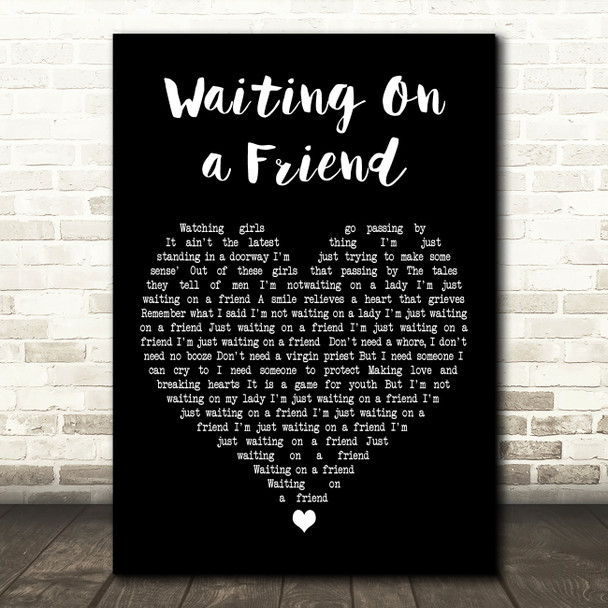 The Rolling Stones Waiting On a Friend Black Heart Decorative Wall Art Gift Song Lyric Print