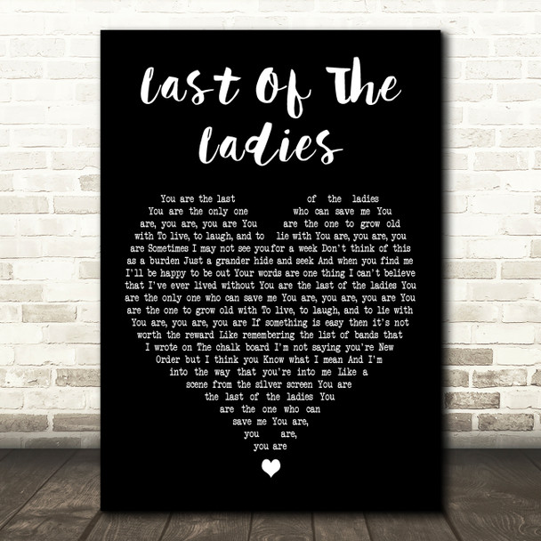 The Courteeners Last Of The Ladies Black Heart Decorative Wall Art Gift Song Lyric Print
