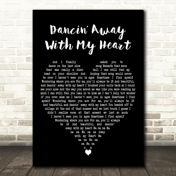 Lady A Dancin Away With My Heart Black Heart Decorative Wall Art Gift Song Lyric Print