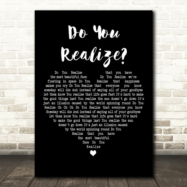 The Flaming Lips Do You Realize Black Heart Decorative Wall Art Gift Song Lyric Print