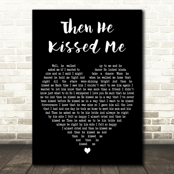 The Crystals Then He Kissed Me Black Heart Decorative Wall Art Gift Song Lyric Print
