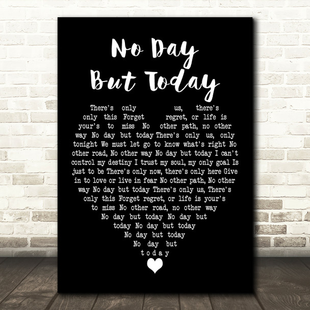 Idina Menzel No Day But Today Black Heart Decorative Wall Art Gift Song Lyric Print