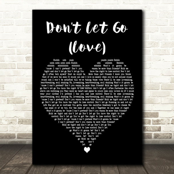 En Vogue Dont Let Go (Love) Black Heart Decorative Wall Art Gift Song Lyric Print