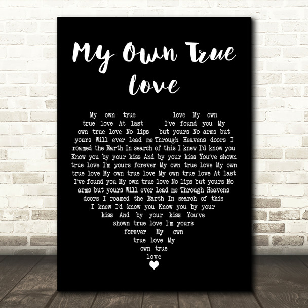 The Duprees My Own True Love Black Heart Decorative Wall Art Gift Song Lyric Print