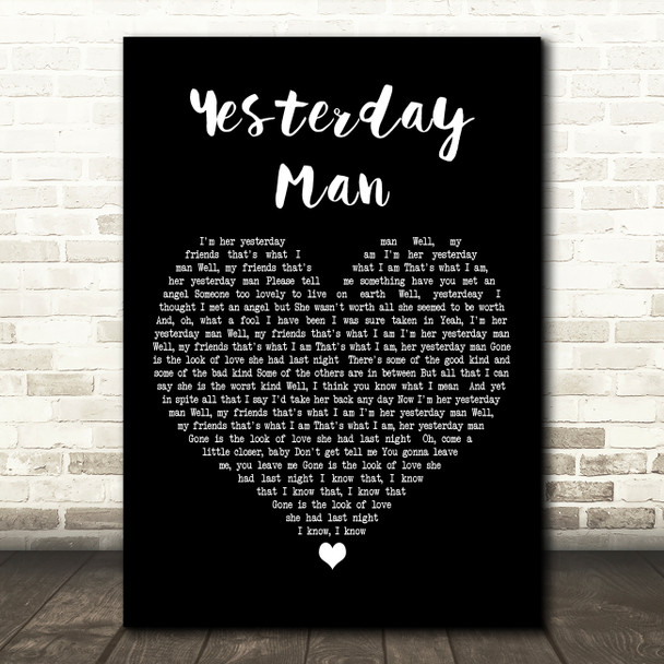 Chris Andrews Yesterday Man Black Heart Decorative Wall Art Gift Song Lyric Print
