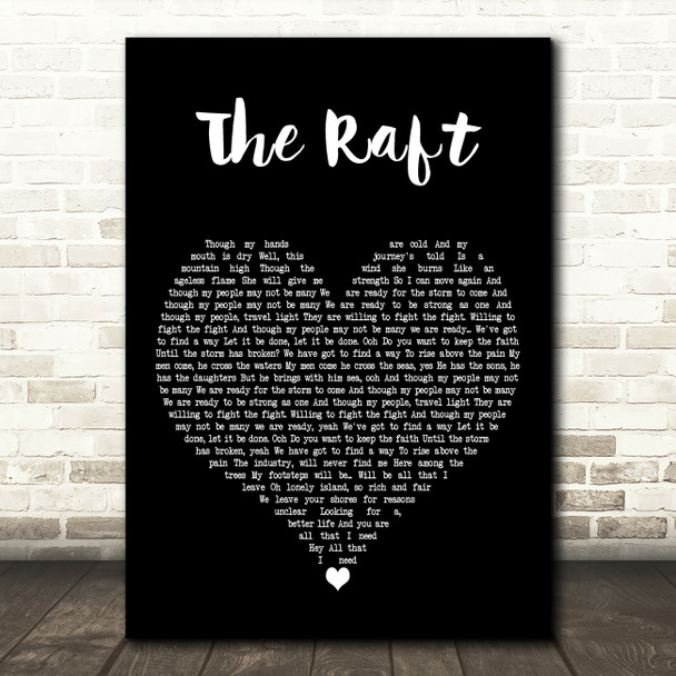 Fat Freddys Drop The Raft Black Heart Decorative Wall Art Gift Song Lyric Print