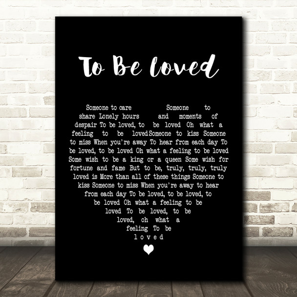 Jackie Wilson To Be Loved Black Heart Decorative Wall Art Gift Song Lyric Print