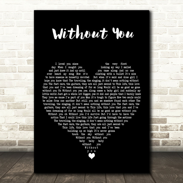 Keith Urban Without You Black Heart Decorative Wall Art Gift Song Lyric Print