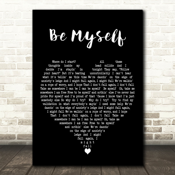 Why Dont We Be Myself Black Heart Decorative Wall Art Gift Song Lyric Print