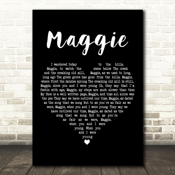 Foster & Allen Maggie Black Heart Decorative Wall Art Gift Song Lyric Print