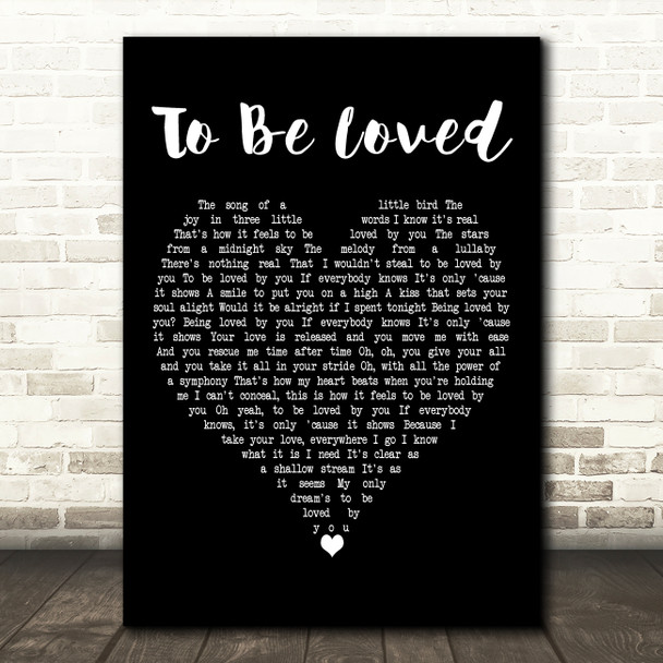 Westlife To Be Loved Black Heart Decorative Wall Art Gift Song Lyric Print