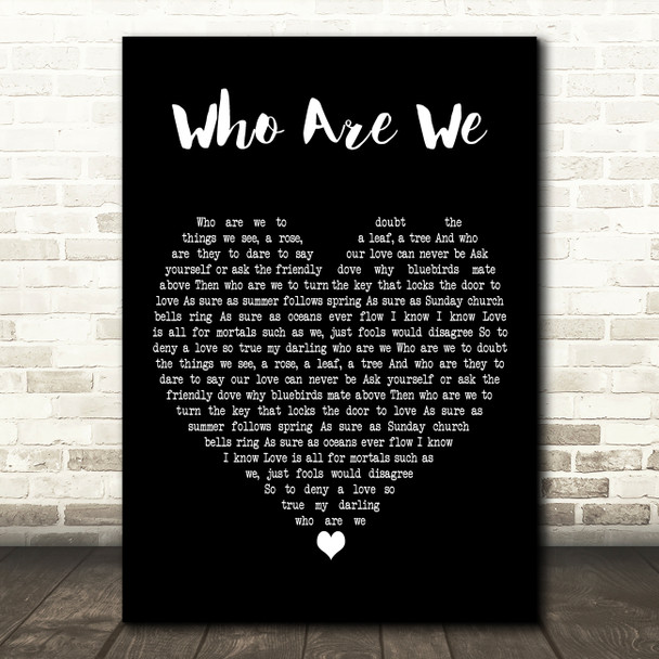 Vera Lynn Who Are We Black Heart Decorative Wall Art Gift Song Lyric Print