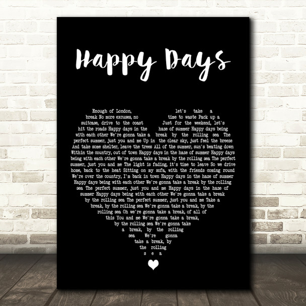 Squeeze Happy Days Black Heart Decorative Wall Art Gift Song Lyric Print