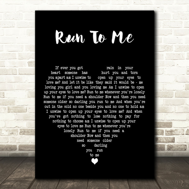 Bee Gees Run To Me Black Heart Decorative Wall Art Gift Song Lyric Print