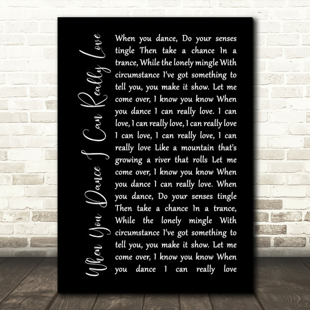 Neil Young When You Dance I Can Really Love Black Script Decorative Gift Song Lyric Print