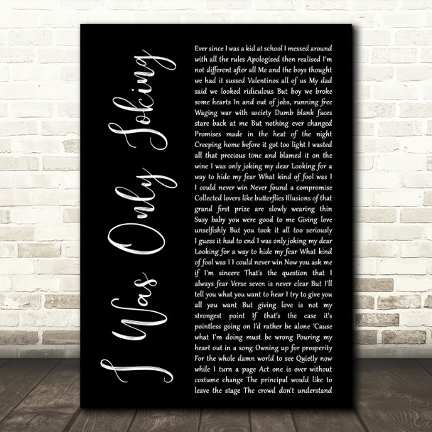 Rod Stewart I Was Only Joking Black Script Decorative Wall Art Gift Song Lyric Print