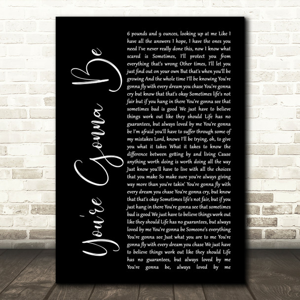 Reba McEntire You're Gonna Be Black Script Decorative Wall Art Gift Song Lyric Print