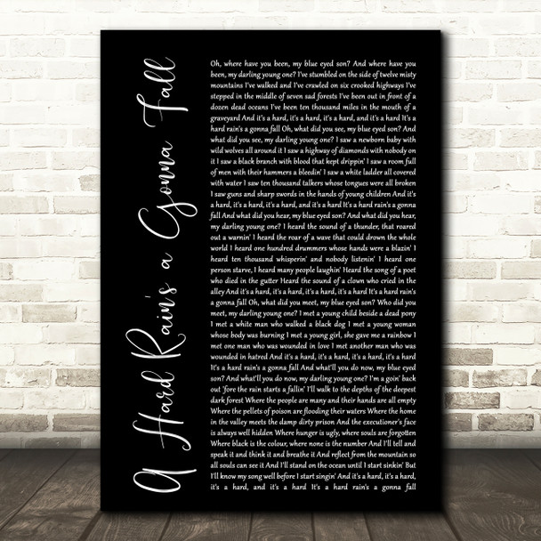 Bob Dylan A Hard Rain's a Gonna Fall Black Script Decorative Gift Song Lyric Print