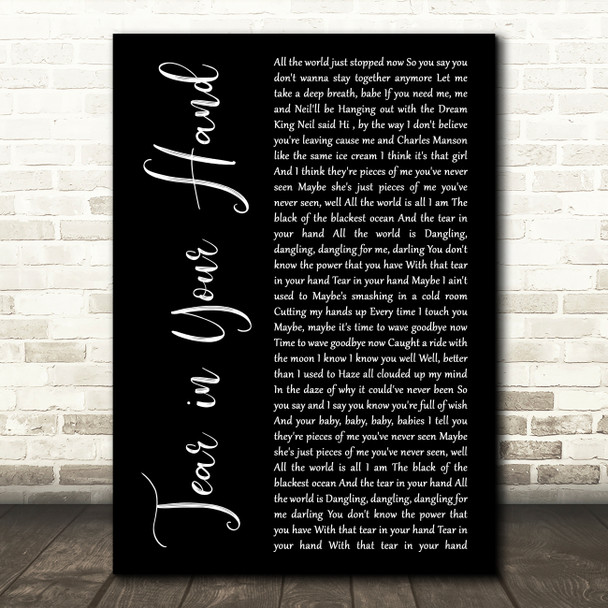 Tori Amos Tear in Your Hand Black Script Decorative Wall Art Gift Song Lyric Print