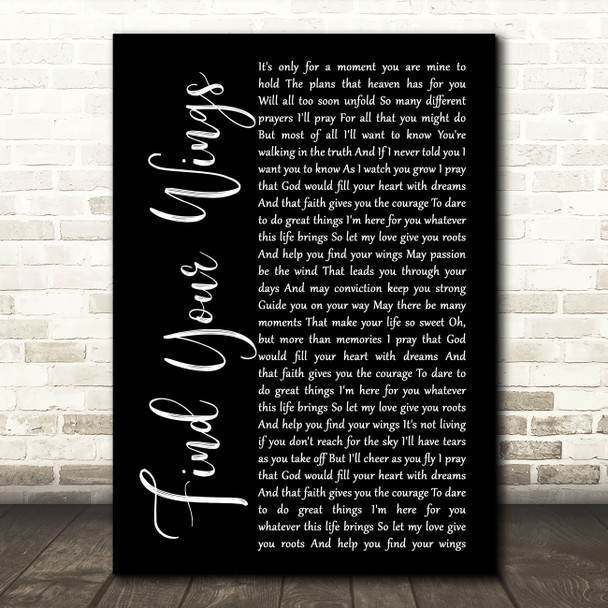 Mark Harris Find Your Wings Black Script Decorative Wall Art Gift Song Lyric Print