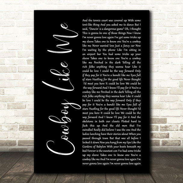 Taylor Swift Cowboy Like Me Black Script Decorative Wall Art Gift Song Lyric Print