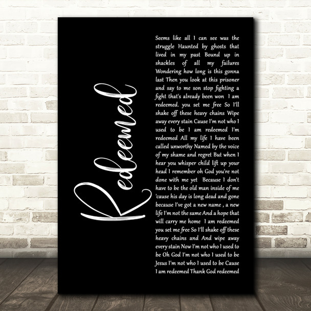Big Daddy Weave Redeemed Black Script Decorative Wall Art Gift Song Lyric Print