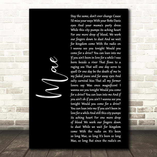The Gaslight Anthem Mae Black Script Decorative Wall Art Gift Song Lyric Print