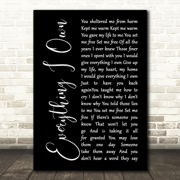 Bread Everything I Own Black Script Decorative Wall Art Gift Song Lyric Print