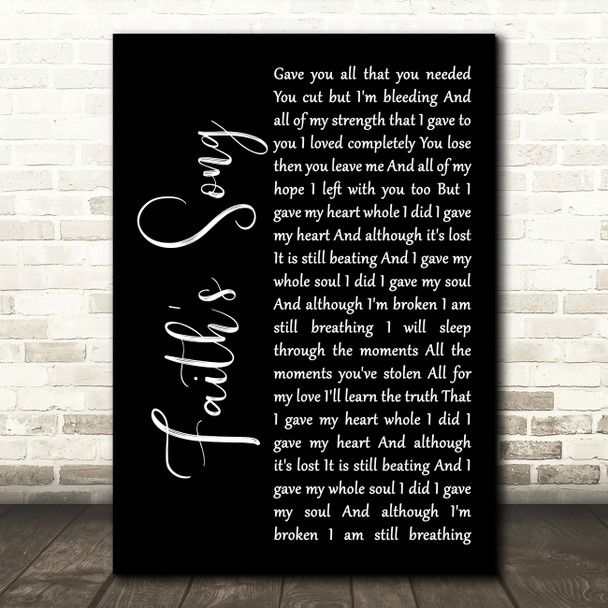 Amy Wadge Faith's Song Black Script Decorative Wall Art Gift Song Lyric Print