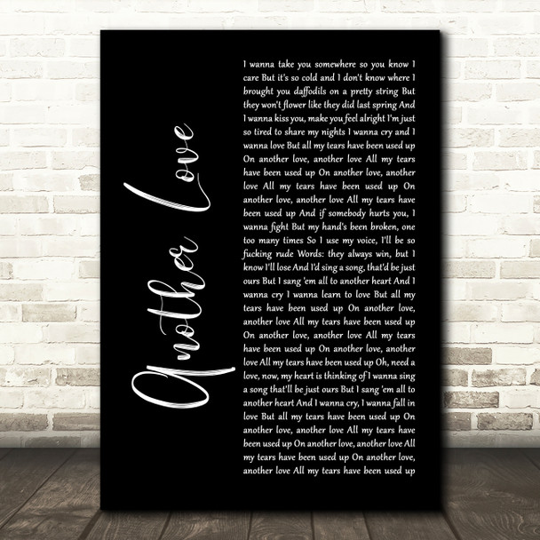 Tom Odell Another Love Black Script Decorative Wall Art Gift Song Lyric Print