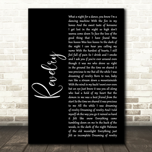 Kings Of Leon Revelry Black Script Decorative Wall Art Gift Song Lyric Print