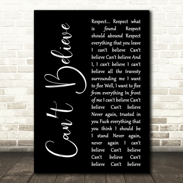 Staind Cant Believe Black Script Decorative Wall Art Gift Song Lyric Print
