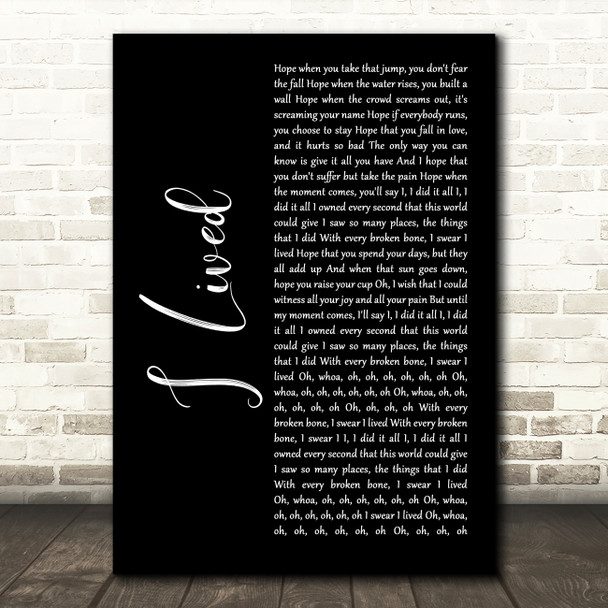 OneRepublic I Lived Black Script Decorative Wall Art Gift Song Lyric Print