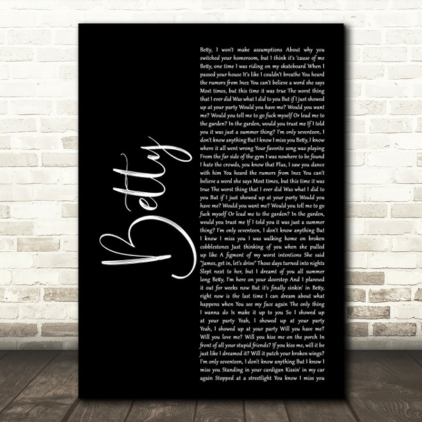 Taylor Swift Betty Black Script Decorative Wall Art Gift Song Lyric Print