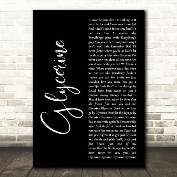 Bush Glycerine Black Script Decorative Wall Art Gift Song Lyric Print