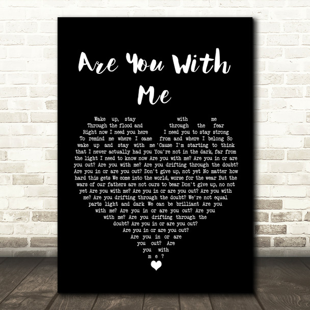 Nilu Are You With Me Black Heart Song Lyric Wall Art Print