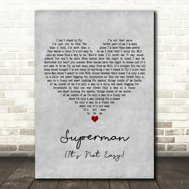 Five For Fighting Superman (It's Not Easy) Grey Heart Decorative Wall Art Gift Song Lyric Print