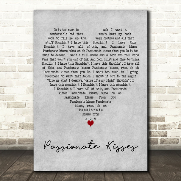 Mary Chapin Carpenter Passionate Kisses Grey Heart Decorative Wall Art Gift Song Lyric Print
