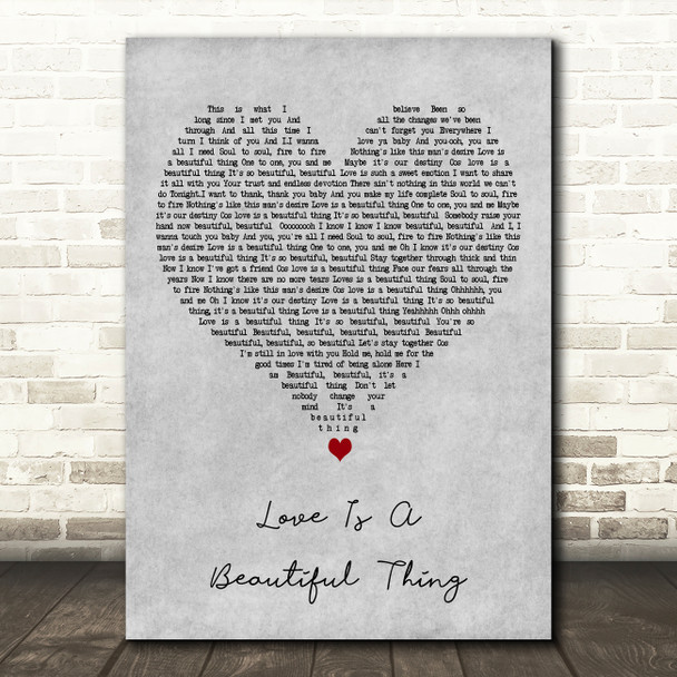 Al Green Love Is A Beautiful Thing Grey Heart Decorative Wall Art Gift Song Lyric Print