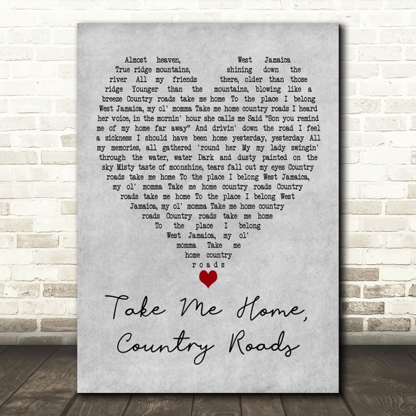 Toots And The Maytals Take Me Home, Country Roads Grey Heart Wall Art Song Lyric Print