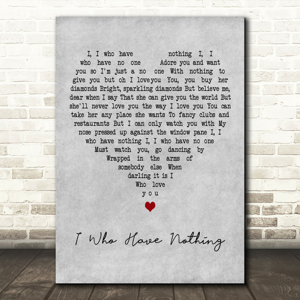 Shirley Bassey I Who Have Nothing Grey Heart Decorative Wall Art Gift Song Lyric Print