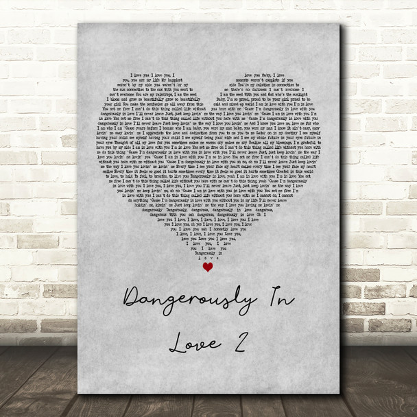 Beyoncé Dangerously In Love 2 Grey Heart Decorative Wall Art Gift Song Lyric Print