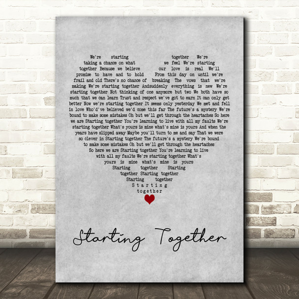 Sue Pollard Starting Together Grey Heart Decorative Wall Art Gift Song Lyric Print