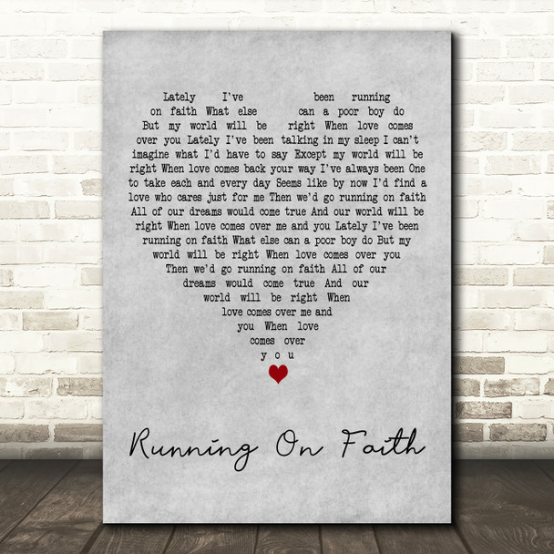 Eric Clapton Running On Faith Grey Heart Decorative Wall Art Gift Song Lyric Print