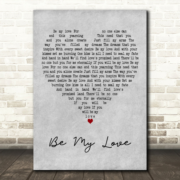 Andrea Bocelli Be My Love Grey Heart Decorative Wall Art Gift Song Lyric Print