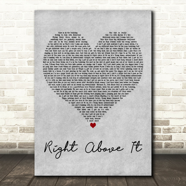 Lil Wayne Right Above It Grey Heart Decorative Wall Art Gift Song Lyric Print