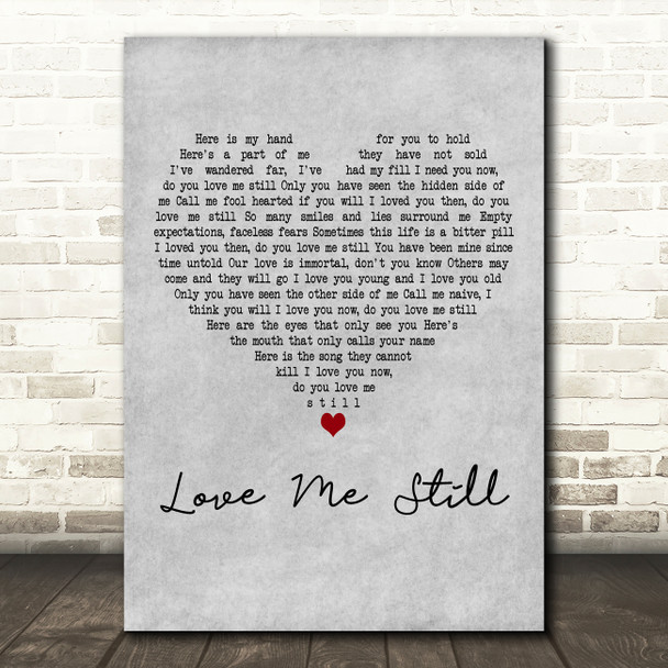 Chaka Khan Love Me Still Grey Heart Decorative Wall Art Gift Song Lyric Print