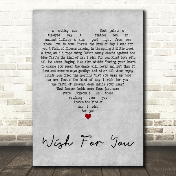 Faith Hill Wish For You Grey Heart Decorative Wall Art Gift Song Lyric Print