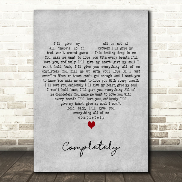 Jennifer Day Completely Grey Heart Decorative Wall Art Gift Song Lyric Print
