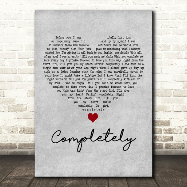 Collin Raye Completely Grey Heart Decorative Wall Art Gift Song Lyric Print
